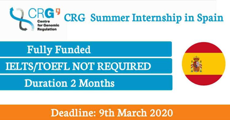 CRG Summer Internship in Barcelona Spain 2020 (Fully Funded) Internship in Spain