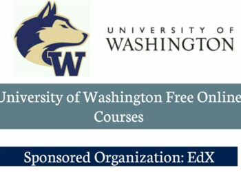 University of Washington Free Online Courses (Get Verified Certificate)