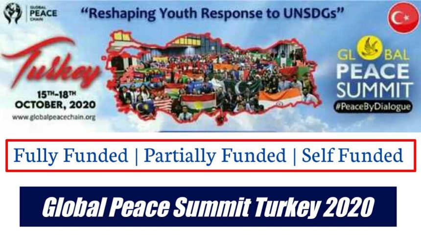 Global Peace Chain Summit Fully Funded Conference in Turkey 2020