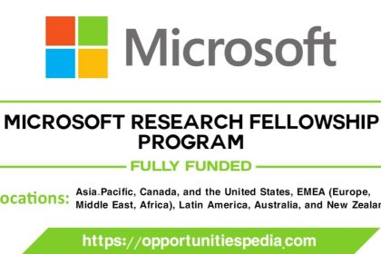 Microsoft Research Fellowship Program 2023-24 (Fully Funded)