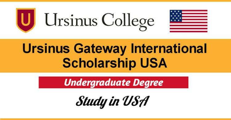 Ursinus Gateway Scholarship 2021 in United States - Apply Now