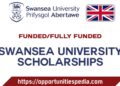 Swansea University International Scholarships 2024 (Study in UK)