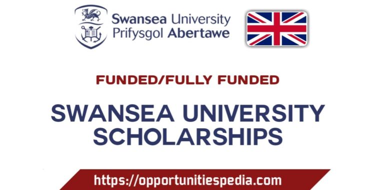 Swansea University International Scholarships 2025 (Study in UK)