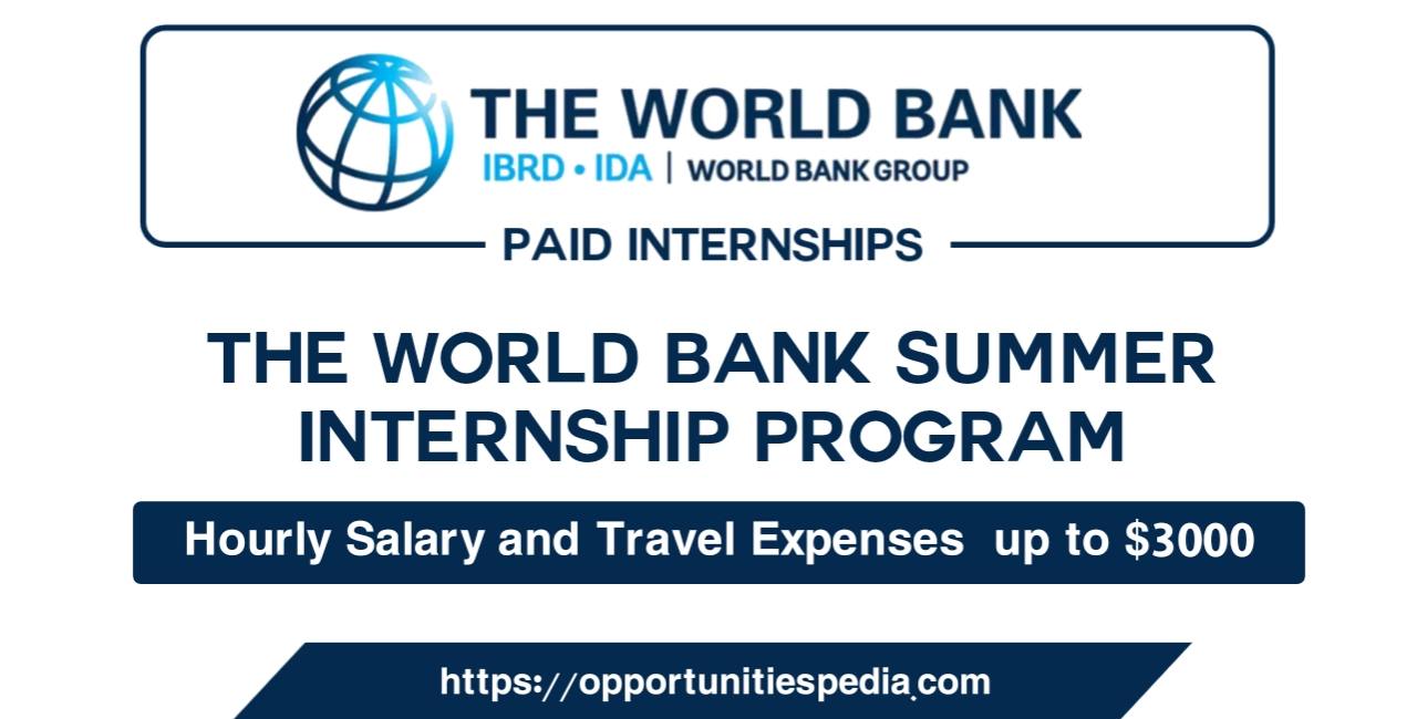 World Bank Summer Internship Program 2022  (Paid Internship)