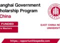 Shanghai Government Scholarships at East China Normal University 2024-25 (Fully Funded)