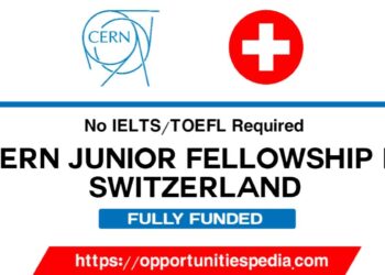 CERN Junior Fellowship Program in Switzerland 2022 (Fully Funded)
