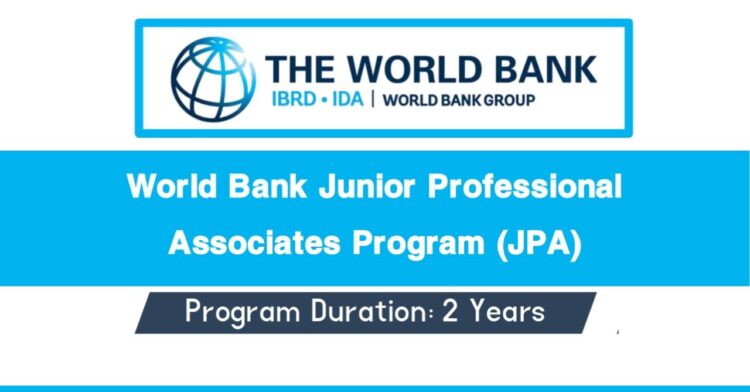World Bank Junior Professional Associates Program (JPA) 2024