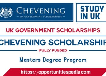 Chevening Scholarship 2025 in the UK (Fully Funded)