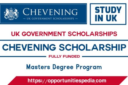 Chevening Scholarship 2026 in the UK (Fully Funded)