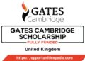 Gates Cambridge Scholarship 2025-26 in the UK (Fully Funded)