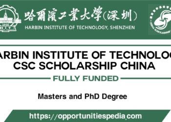 Harbin Institute of Technology CSC Scholarship 2025 in China (Fully Funded)