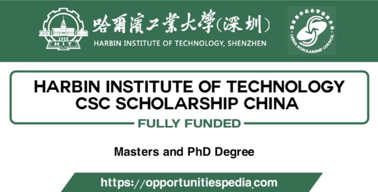 Harbin Institute of Technology CSC Scholarship 2025 in China (Fully Funded)