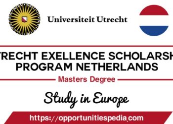 Utrecht University Excellence Scholarships 2025 in Netherlands