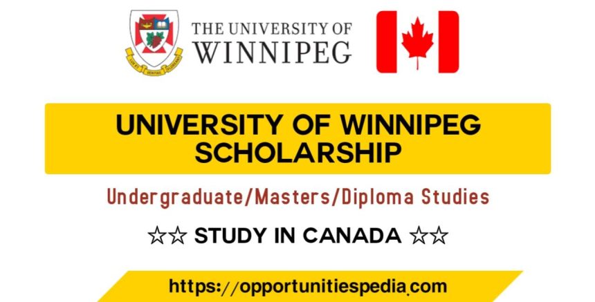 University of Winnipeg President Scholarship 2025 (Study in Canada)