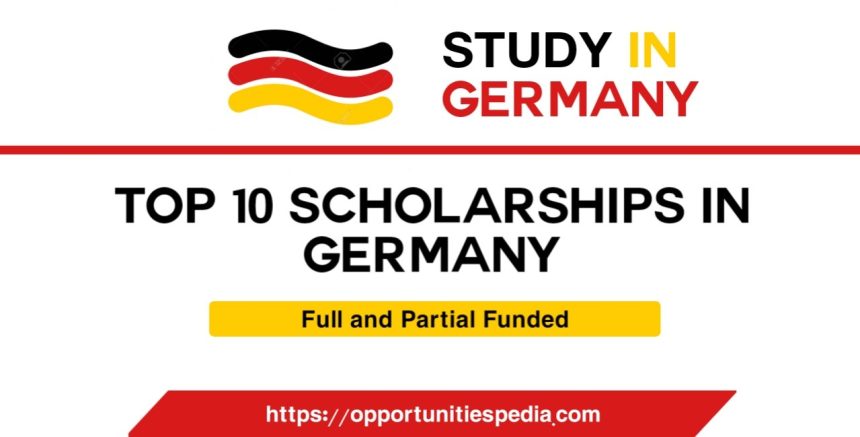 Top 10 Scholarships 2025 in Germany (Study in German Universities)