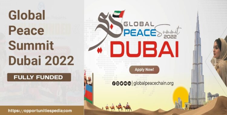 Global Peace Summit 2022 in Dubai (Fully Funded)