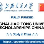 Shanghai Jiao Tong University Scholarships 2026 in China (Fully Funded)