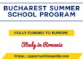 Bucharest Summer University School in Romania 2024 (Fully Funded)