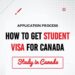 How to Get a Student Visa for Canada in 2025 (Study in Canada)