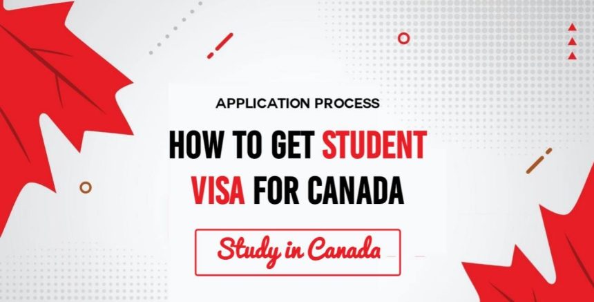 How to Get a Student Visa for Canada in 2025 (Study in Canada)