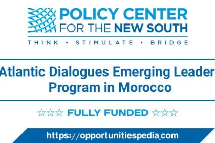 Atlantic Dialogues Emerging Leaders Program in Morocco 2025 (Fully Funded)