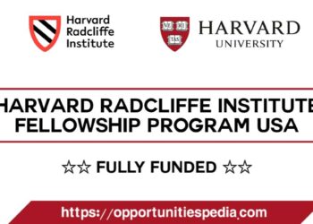 Harvard Radcliffe Institute Fellowship in USA 2026 (Fully Funded)