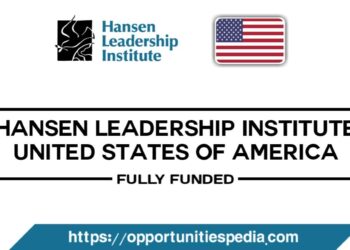 Hansen Leadership Institute 2026 in USA (Fully Funded)