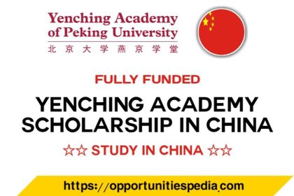 Yenching Academy Scholarship 2026 in China (Fully Funded)