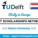 TU Delft Excellence Scholarships 2026 (Study in Netherlands)