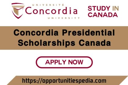 Concordia University Presidential Scholarships 2023 in Canada
