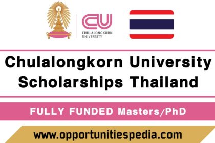 Chulalongkorn University Scholarships 2026 in Thailand (Fully Funded)