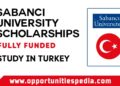 Sabanci University Scholarships 2024-25 in Turkey for International Students