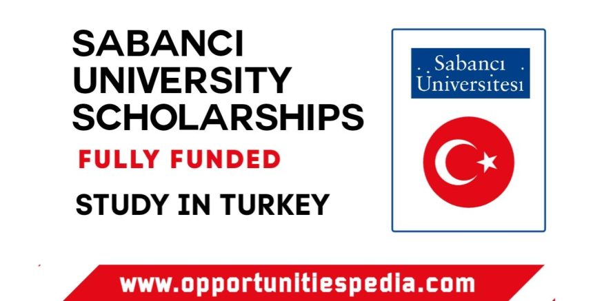 Sabanci University Scholarships 2025-2026 (Study in Turkey)