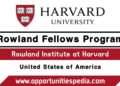 Harvard University Rowland Fellows Program 2025 in USA