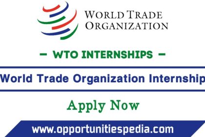 World Trade Organization Internships 2025 (Apply Now)