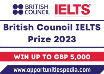 British Council IELTS Prize 2023 (Apply Now)