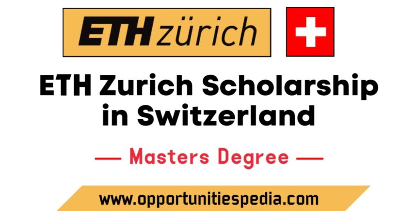 ETH Zurich Excellence Scholarship 2026 (Study in Switzerland)
