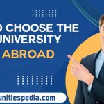 How to choose a University to Study Abroad? 12 Tips