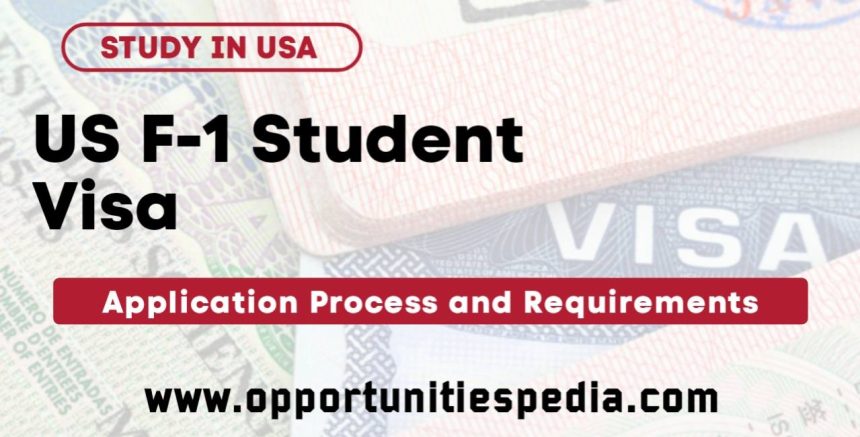 F-1 Visa for International Students: Application Process and Requirements