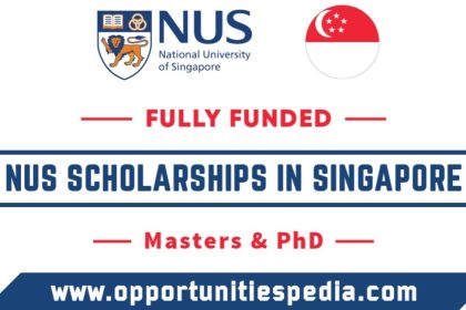 NUS Scholarships 2025 in Singapore (Fully Funded)