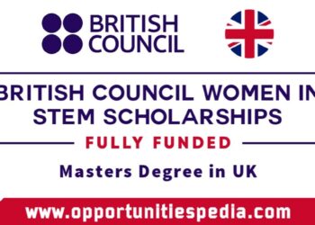 British Council Women in STEM Scholarships 2025-2026 (Fully Funded)