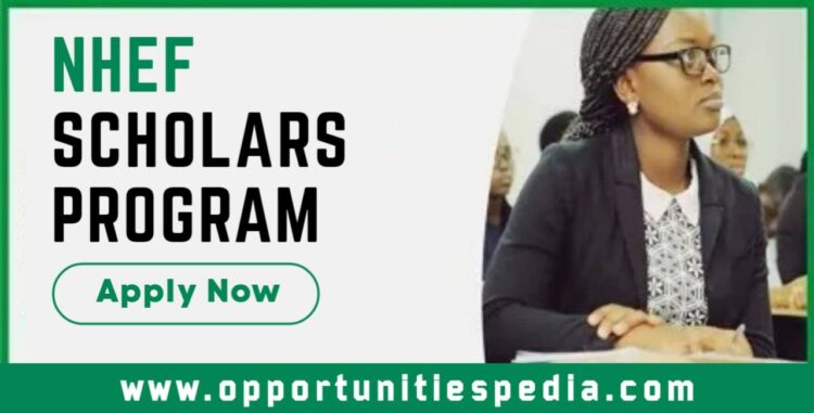 NHEF Scholars Program 2025 for Nigerian students