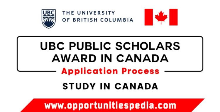 UBC Public Scholars Award In Canada 2024 25 Opportunities Pedia   20240229 100336 Compress85 750x381 