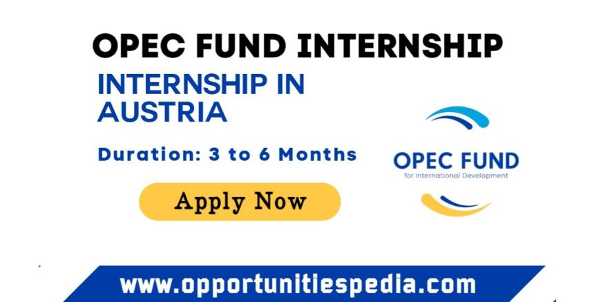 OPEC Fund Internship Program 2025 in Austria