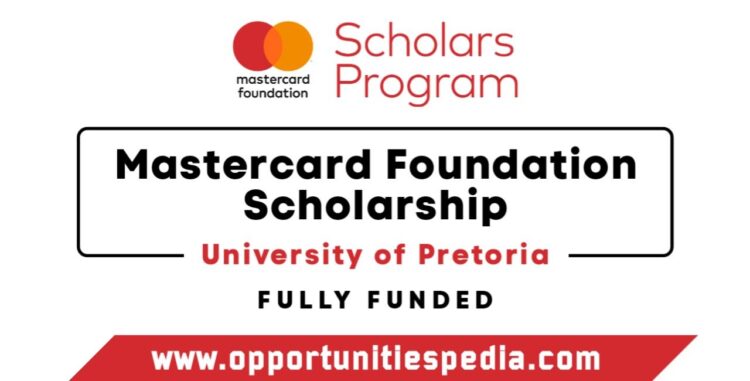 Mastercard Foundation Scholarship at University of Pretoria (Fully ...