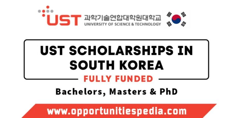 UST Scholarships 2026 in South Korea (Fully Funded)
