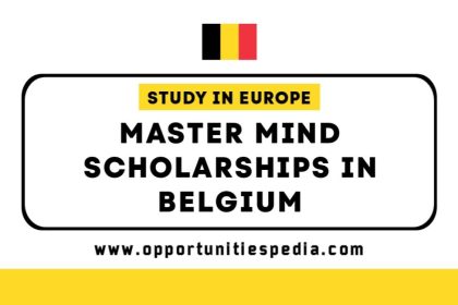 Master Mind Scholarships 2025-2026 In Belgium (Study in Europe)