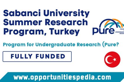 Sabanci University Summer Research Program 2025 in Turkey (Fully Funded)