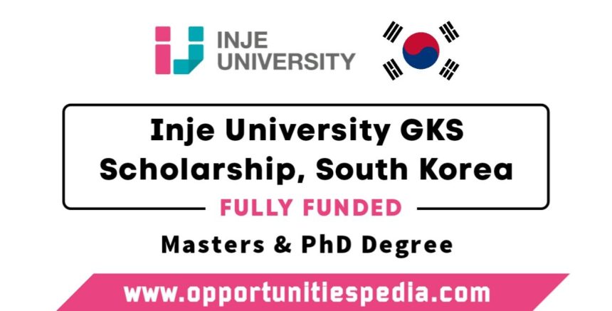 Inje University GKS Scholarship 2024 in South Korea (Fully Funded)