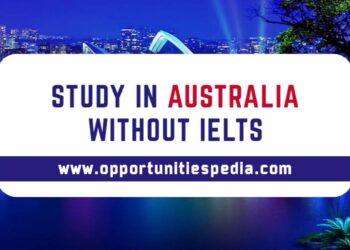 Study in Australia without IELTS 2024 | Australian Scholarships